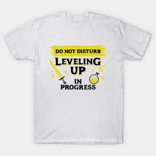 Do Not Disturb Leveling Up In Progress Dark Yellow Label T-Shirt